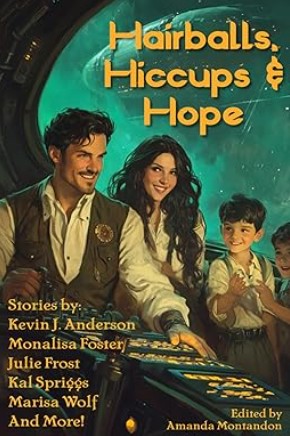 The cover of "Hairballs, Hiccups and Hope" shows a smiling family of four in a spaceship.